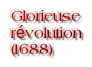 Glorieuse Révolution (1688)
